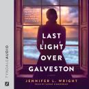 Last Light over Galveston Audiobook