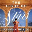 The Light of Stars: An Arranged-Marriage Regency Romance Audiobook