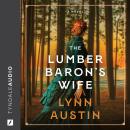 The Lumber Baron's Wife Audiobook
