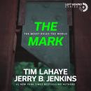 The Mark: The Beast Rules the World Audiobook