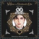 Villains Are Destined to Die (novel), Vol. 1 Audiobook