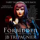 Forbidden: Snow White and the Se7en Deadly Sins Audiobook