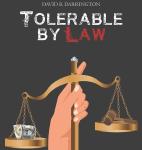 Tolerable by Law: The Final Verdict Audiobook