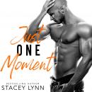 Just One Moment: A Military Romance Audiobook