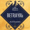 Betrayal: A Paranormal historical mystery Audiobook