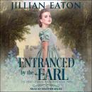 Entranced by the Earl Audiobook