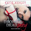 Drop Dead Sexy Audiobook