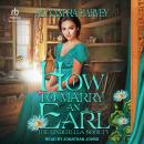 How To Marry An Earl Audiobook