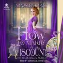How to Marry A Viscount Audiobook
