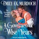 A Governess of Wise Years Audiobook
