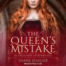 The Queen's Mistake Audiobook