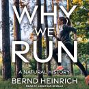 Cover of Why We Run: A Natural History