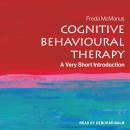 Cognitive Behavioural Therapy: A Very Short Introduction Audiobook