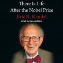 There Is Life After the Nobel Prize Audiobook