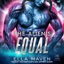 The Alien's Equal Audiobook
