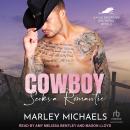 Cowboy Seeks a Romantic Audiobook