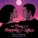 And They Lived Happily Ever After Audiobook