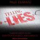 Telling Lies: Clues to Deceit in the Marketplace, Politics, and Marriage Audiobook