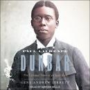 Paul Laurence Dunbar: The Life and Times of a Caged Bird