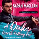 A Duke Worth Falling For: A Naughty Brits Novella Audiobook