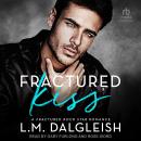 Fractured Kiss Audiobook
