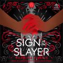 Sign of the Slayer Audiobook