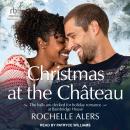 Christmas at the Château Audiobook