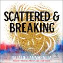 Scattered & Breaking Audiobook