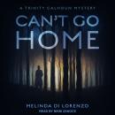 Can’t Go Home Audiobook