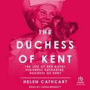 The Duchess of Kent