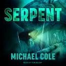 Serpent: A Deep Sea Thriller Audiobook