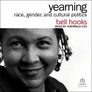 Yearning: Race, Gender, and Cultural Politics, 2nd Edition