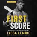 First Score: An Opposites Attract Sports Romance