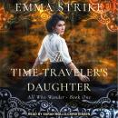 The Time Traveler's Daughter Audiobook
