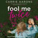 Fool Me Twice Audiobook