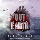 Out of the Earth Audiobook