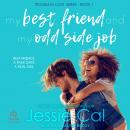 My Best Friend and My Odd Side Job Audiobook