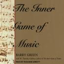 The Inner Game of Music Audiobook