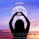 Over the Moon With You Audiobook