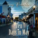 Ten Days in May Audiobook