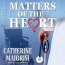Matters of the Heart Audiobook