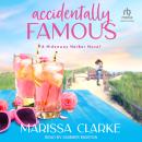 Accidentally Famous Audiobook