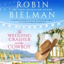 The Wedding Crasher and the Cowboy Audiobook