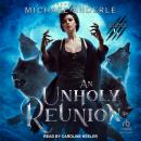 An Unholy Reunion Audiobook
