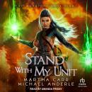 Stand With My Unit Audiobook