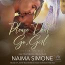 Please Don’t Go, Girl Audiobook