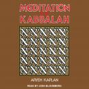 Meditation and Kabbalah Audiobook