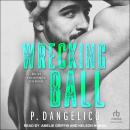 Wrecking Ball Audiobook