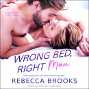 Wrong Bed, Right Man Audiobook