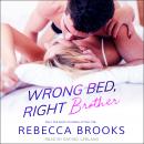 Wrong Bed, Right Brother Audiobook